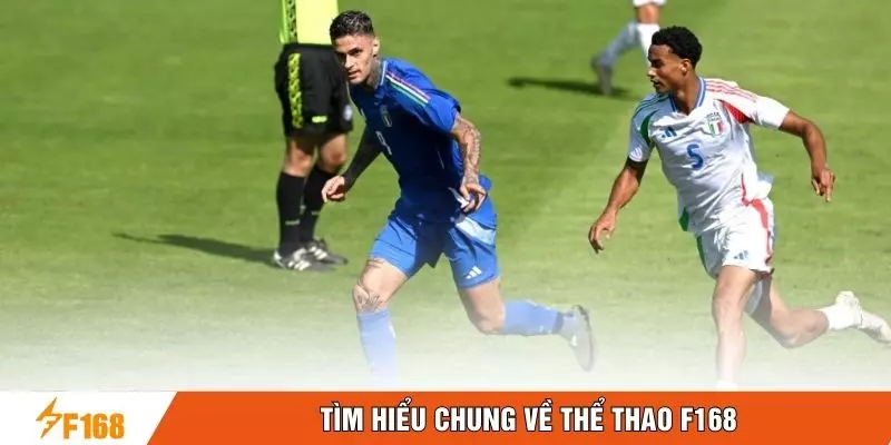 Tìm hiểu chung về thể thao F168
